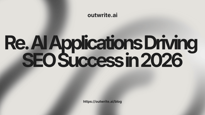 AI Applications Driving SEO Success in 2026