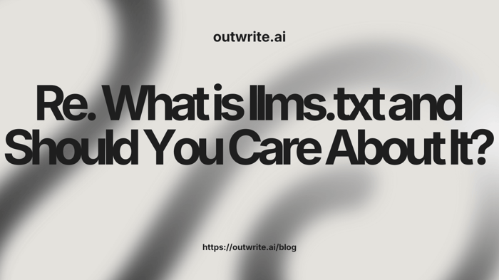 What is llms.txt and Should You Care About It?